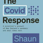 The Covid Response - a Talk in Christchurch