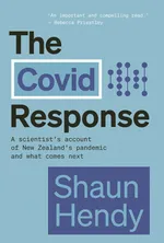The Covid Response - a Talk in Christchurch