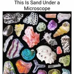 No, This Is NOT Sand Under a Microscope