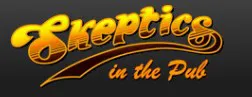 Skeptics media and in the pub